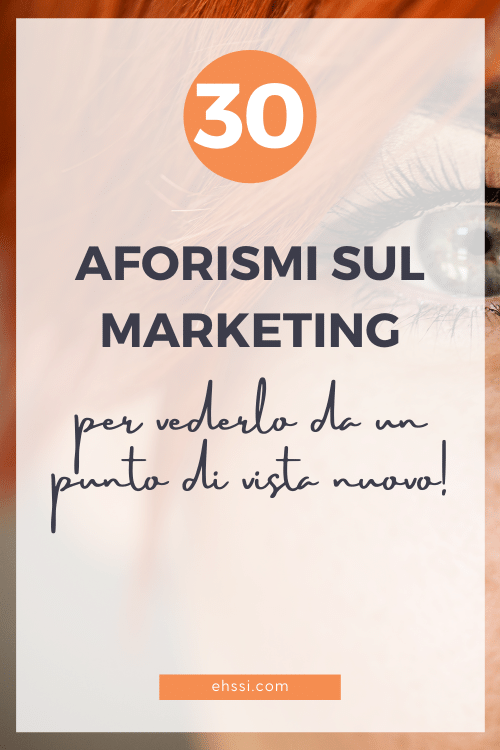 30 aforismi sul marketing
