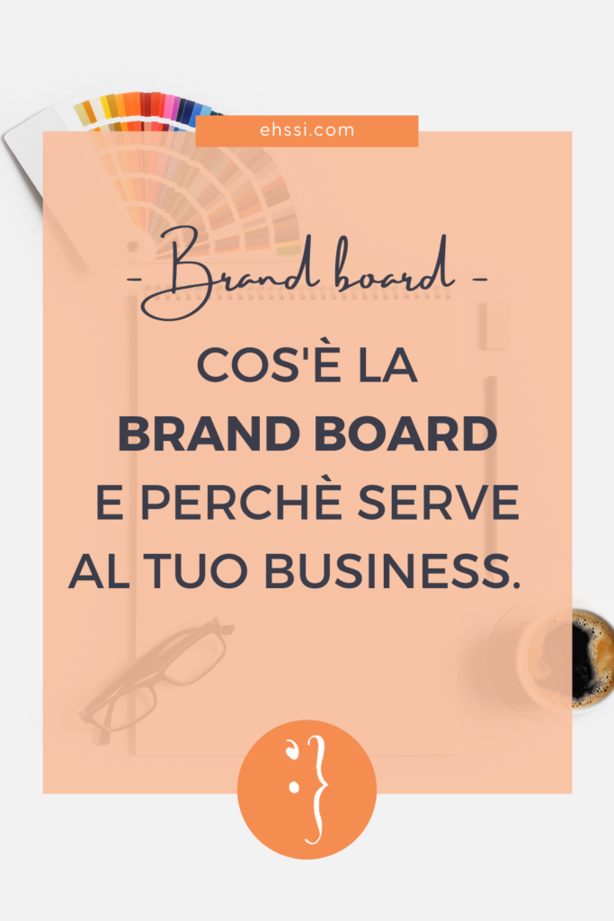 Brand board cos'è e perchè ti serve